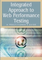 Integrated Approach to Web Performance Testing: A Practitioner's Guide артикул 298a.